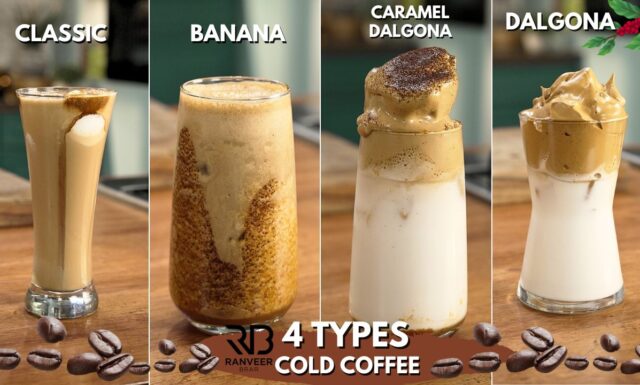 4 types of cold Coffee कैफ़े cold coffee secrets quick and easy Summer sp Recipe - Ranveer Brar 4 types of cold Coffee कैफ़े cold coffee secrets quick and easy Summer sp Recipe - Ranveer Brar